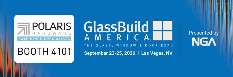 GlassBuild 2026: Bring us your toughest gate questions 1 news polaris 1